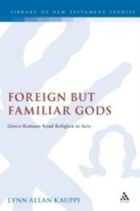 Foreign but Familiar Gods