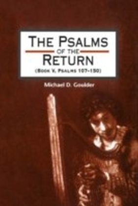 Psalms of the Return (Book V, Psalms 107-150)