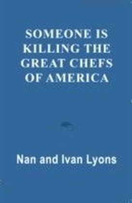 Someone is Killing the Great Chefs of America