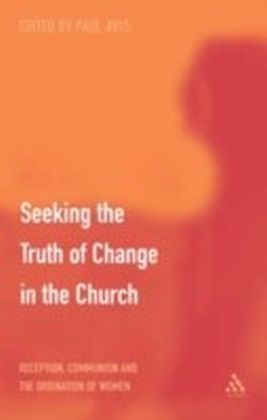 Seeking the Truth of Change in the Church