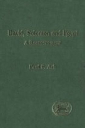 David, Solomon and Egypt