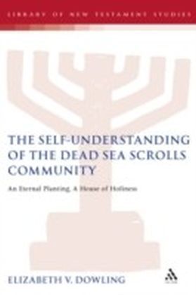 Self-Understanding of the Dead Sea Scrolls Community