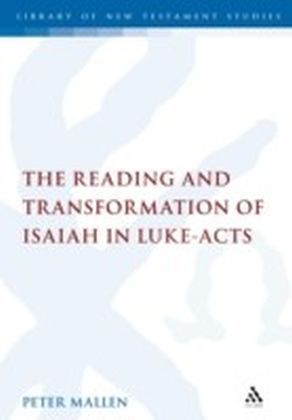 Reading and Transformation of Isaiah in Luke-Acts