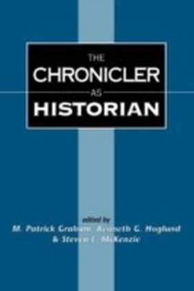 Chronicler as Historian