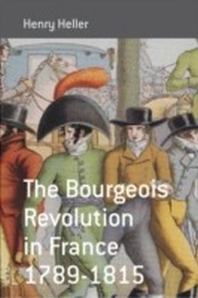 The Bourgeois Revolution in France (1789-1815)