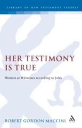 Her Testimony is True