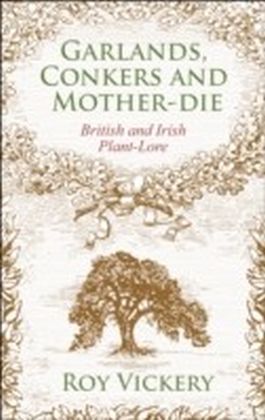 Garlands, Conkers and Mother-Die