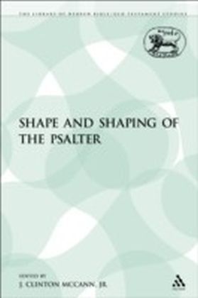 Shape and Shaping of the Psalter