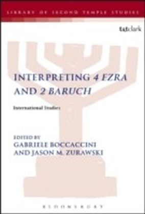 Interpreting 4 Ezra and 2 Baruch