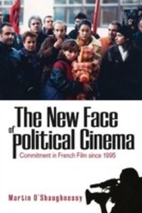 The New Face of Political Cinema