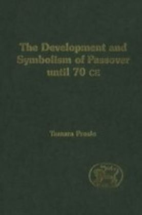 Development and Symbolism of Passover