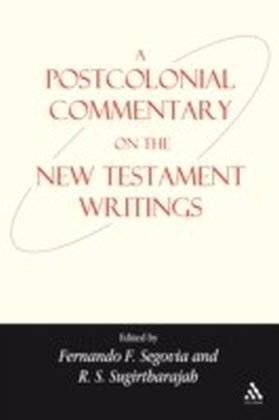Postcolonial Commentary on the New Testament Writings