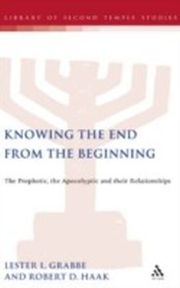 Knowing the End From the Beginning