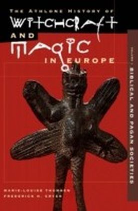 Witchcraft and Magic in Europe, Volume 1