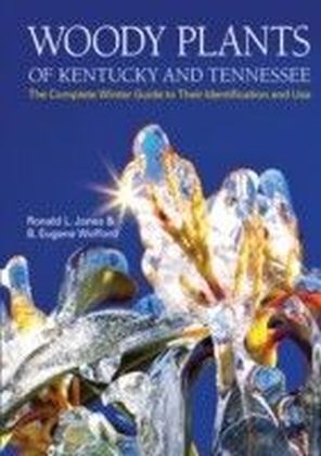 Woody Plants of Kentucky and Tennessee
