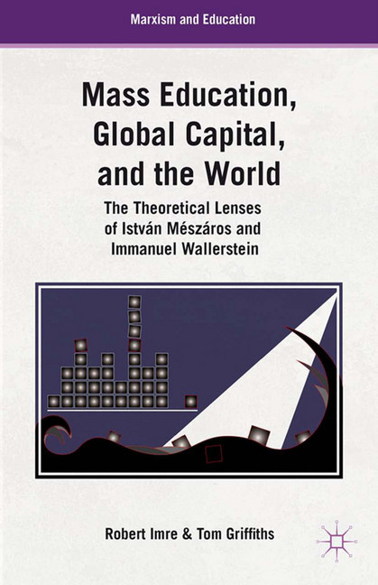 Mass Education, Global Capital, and the World main product photo