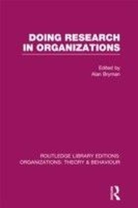 Doing Research in Organizations (RLE: Organizations) main product photo