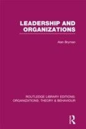 Leadership and Organizations (RLE: Organizations)
