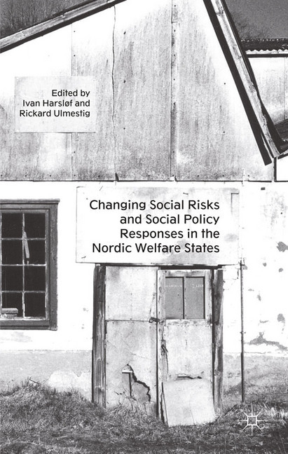Changing Social Risks and Social Policy Responses in the Nordic Welfare States main product photo
