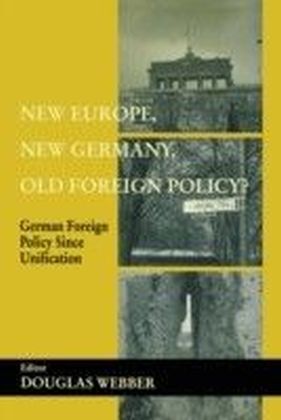 New Europe, New Germany, Old Foreign Policy?