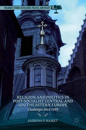 Religion and Politics in Post-Socialist Central and Southeastern Europe main product photo