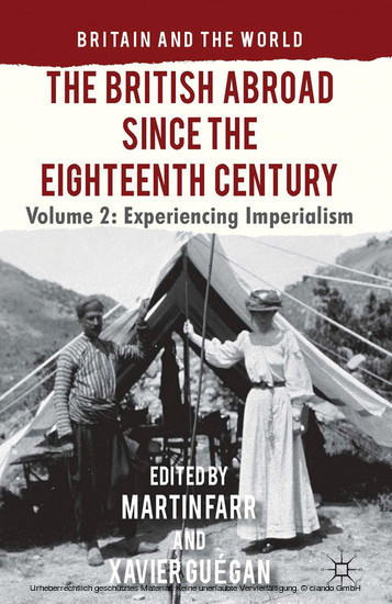 The British Abroad Since the Eighteenth Century, Volume 2 main product photo