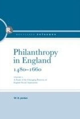 Philanthropy in England, 1480 - 1660
