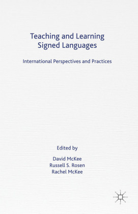 Teaching and Learning Signed Languages