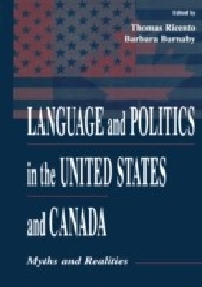Language and Politics in the United States and Canada