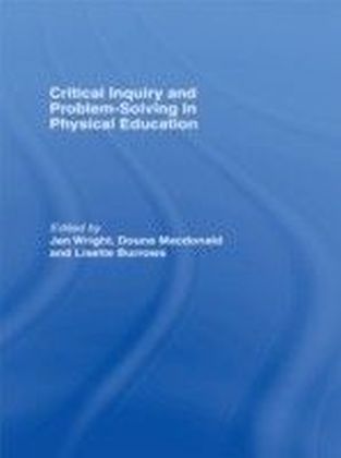 Critical Inquiry and Problem Solving in Physical Education main product photo
