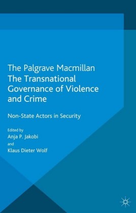 The Transnational Governance of Violence and Crime