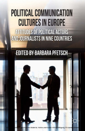Political Communication Cultures in Western Europe