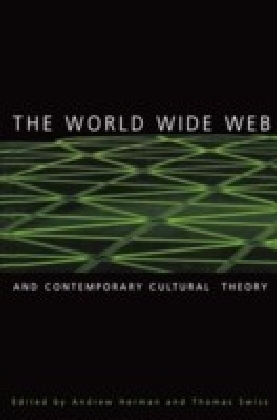 World Wide Web and Contemporary Cultural Theory main product photo