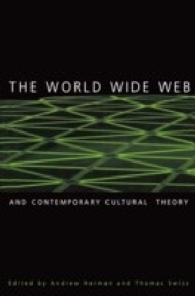 World Wide Web and Contemporary Cultural Theory
