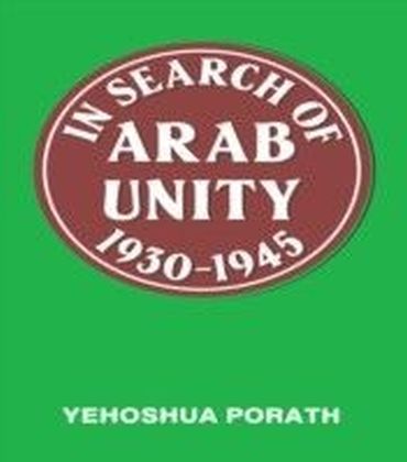 In Search of Arab Unity 1930-1945 main product photo