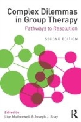 Complex Dilemmas in Group Therapy
