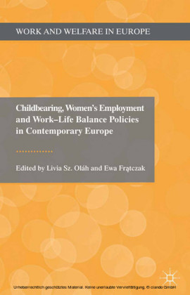 Childbearing, Women's Employment and Work-Life Balance Policies in Contemporary Europe