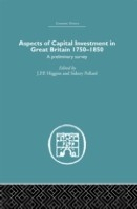 Aspects of Capital Investment in Great Britain 1750-1850