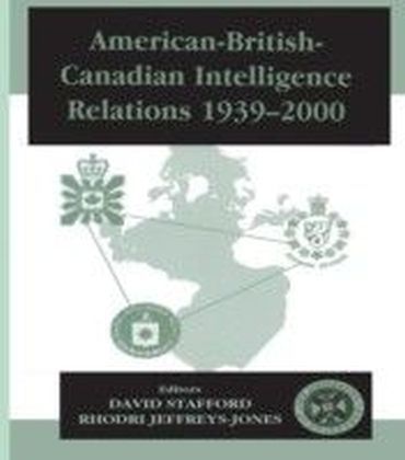 American-British-Canadian Intelligence Relations, 1939-2000 main product photo