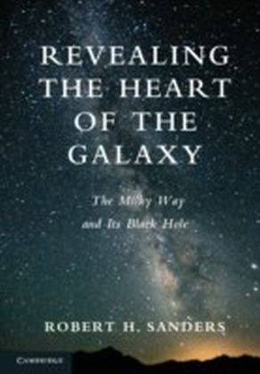 Revealing the Heart of the Galaxy