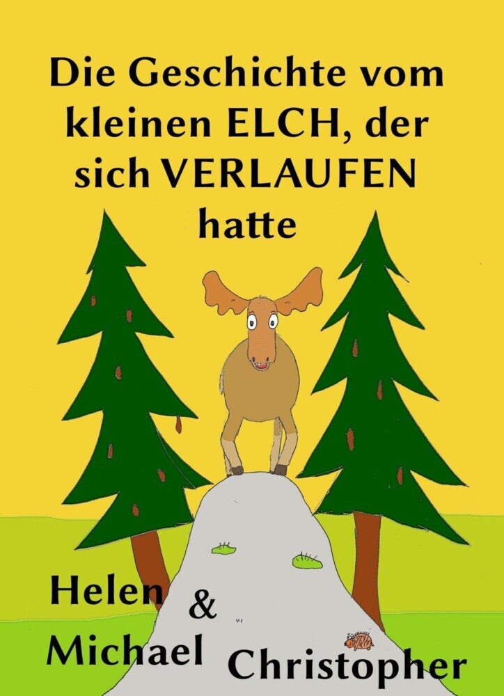 Die Geschichte vom kleinen Elch, der sich verlaufen hatte main product photo