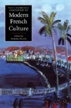 Cambridge Companion to Modern French Culture