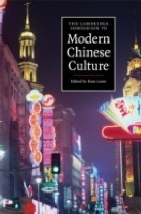 Cambridge Companion to Modern Chinese Culture
