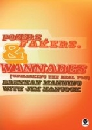 Posers, Fakers, and Wannabes