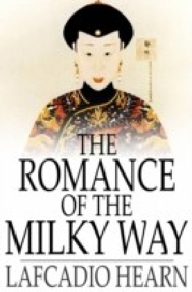Romance of the Milky Way