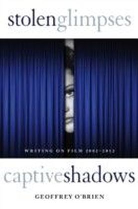 Stolen Glimpses, Captive Shadows