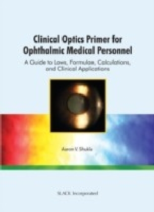 Clinical Optics Primer for Ophthalmic Medical Personnel