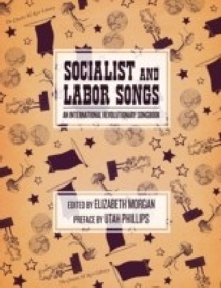 Socialist And Labor Songs