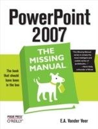PowerPoint 2007: The Missing Manual main product photo