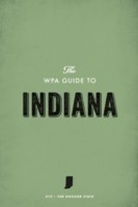 WPA Guide to Indiana